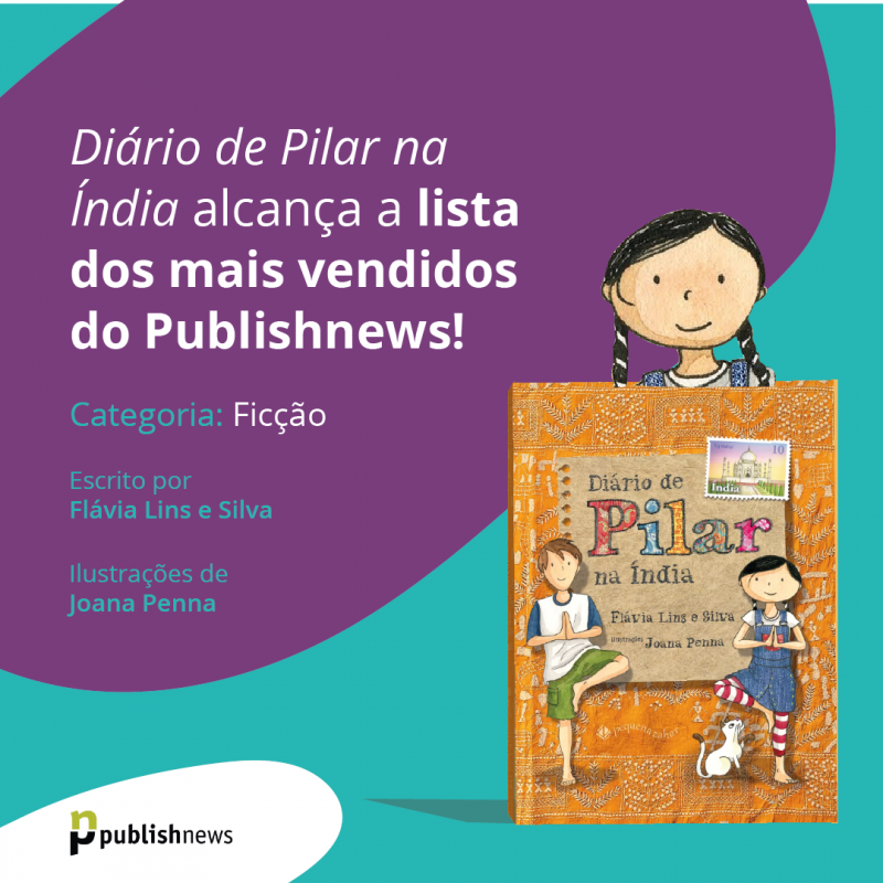 O livro Diário de Pilar na Índia alcançou a lista dos mais vendidos do portal Publish News